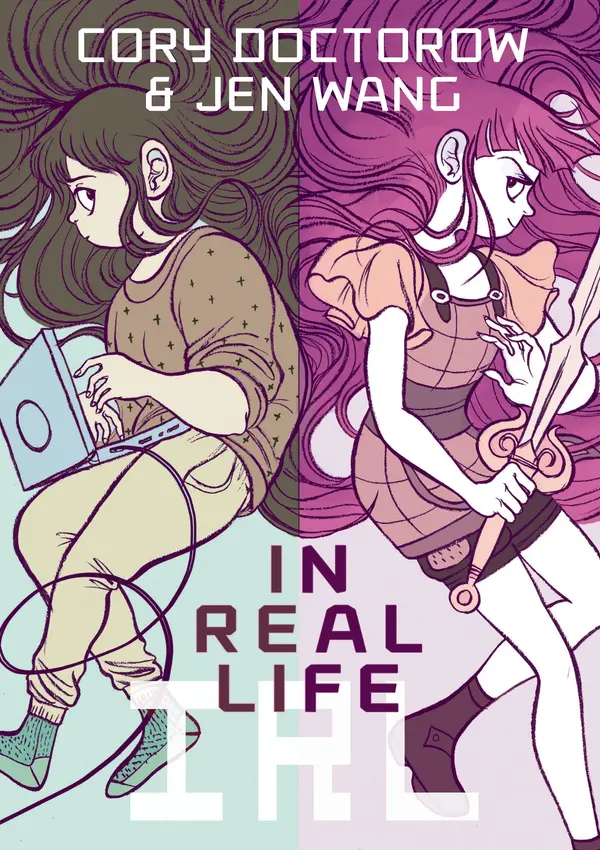 In Real Life by Cory Doctorow, Jen Wang cover