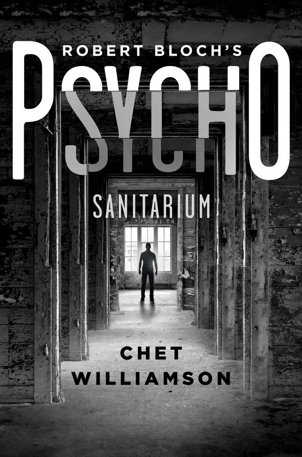 Robert Bloch's Psycho: Sanitarium by Chet Williamson cover