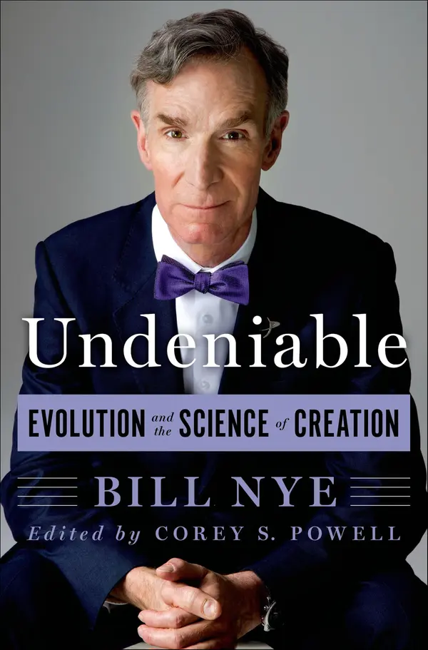 Undeniable by Bill Nye, Corey S. Powell cover