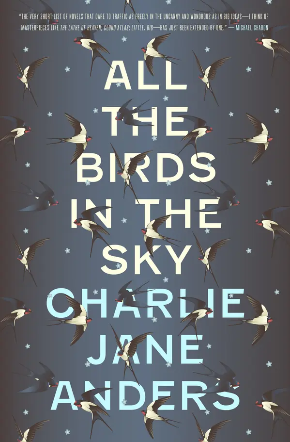 All the Birds in the Sky by Charlie Jane Anders cover