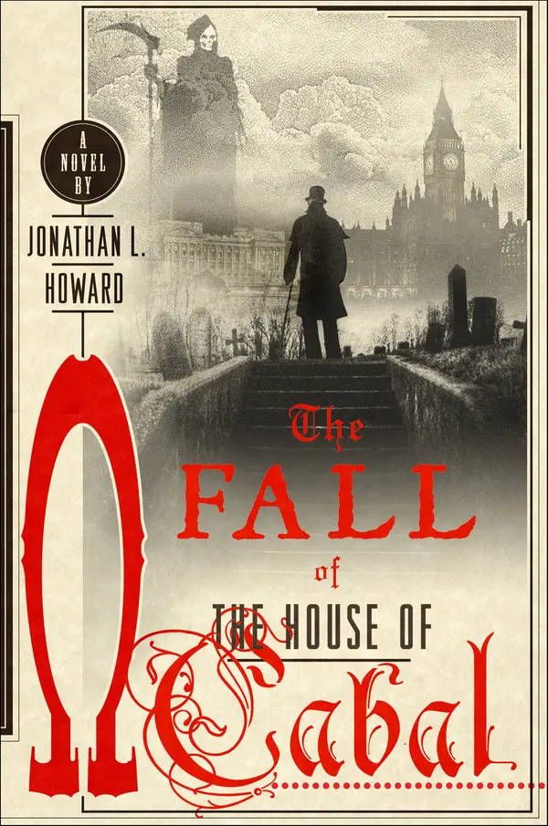 The Fall of the House of Cabal by Jonathan L. Howard cover
