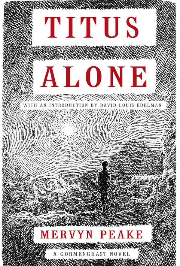 Titus Alone by Mervyn Peake, David Louis Edelman cover