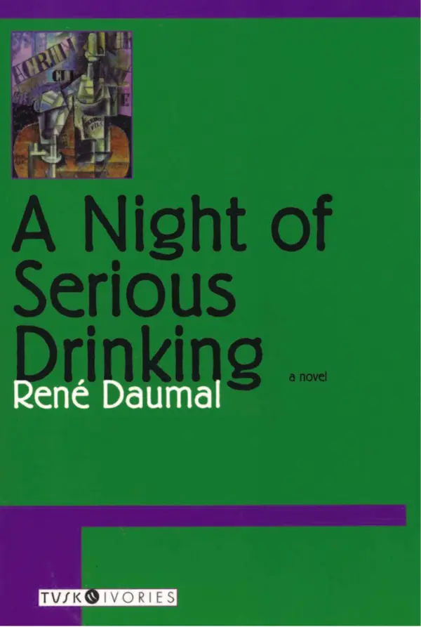 A Night of Serious Drinking by René Daumal cover