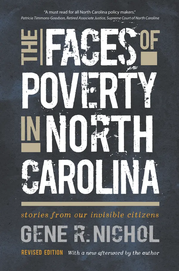 The Faces of Poverty in North Carolina by Gene R. Nichol cover