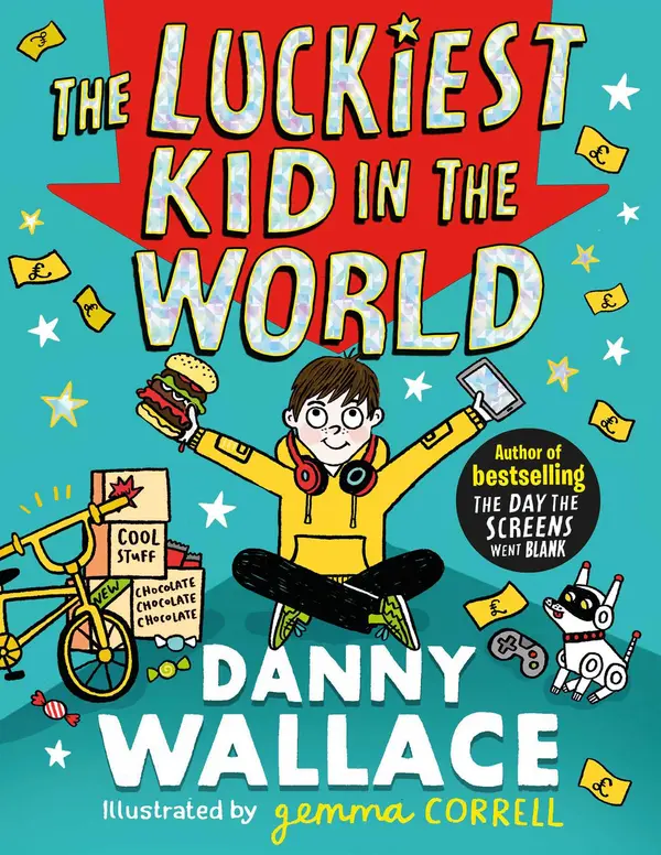 The Luckiest Kid in the World by Danny Wallace, Gemma Correll cover