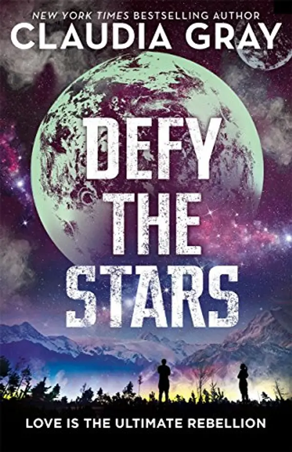 Defy the Stars (Defy the Stars 1) by Claudia Gray cover