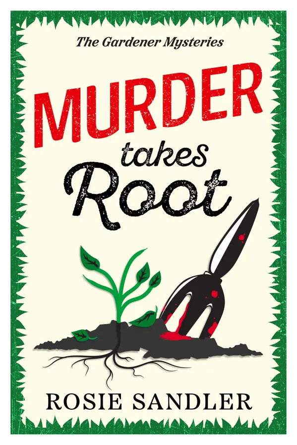 Murder Takes Root by Rosie Sandler cover