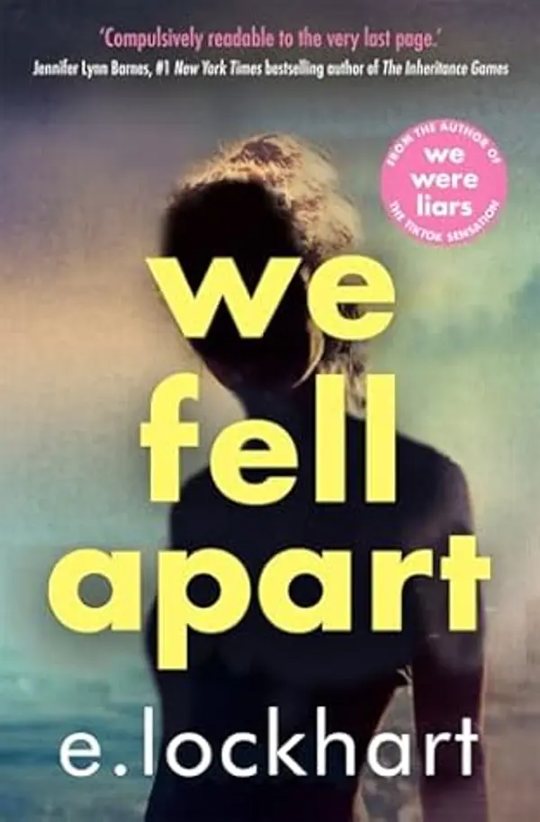 We fell apart by E. Lockhart cover