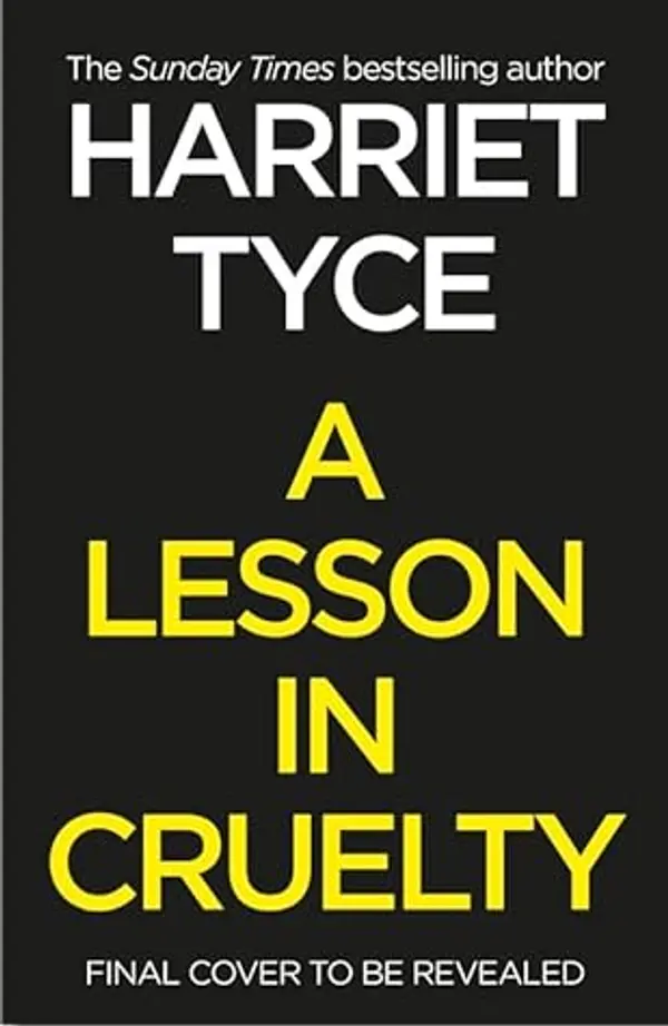 A Lesson in Cruelty by Harriet Tyce cover