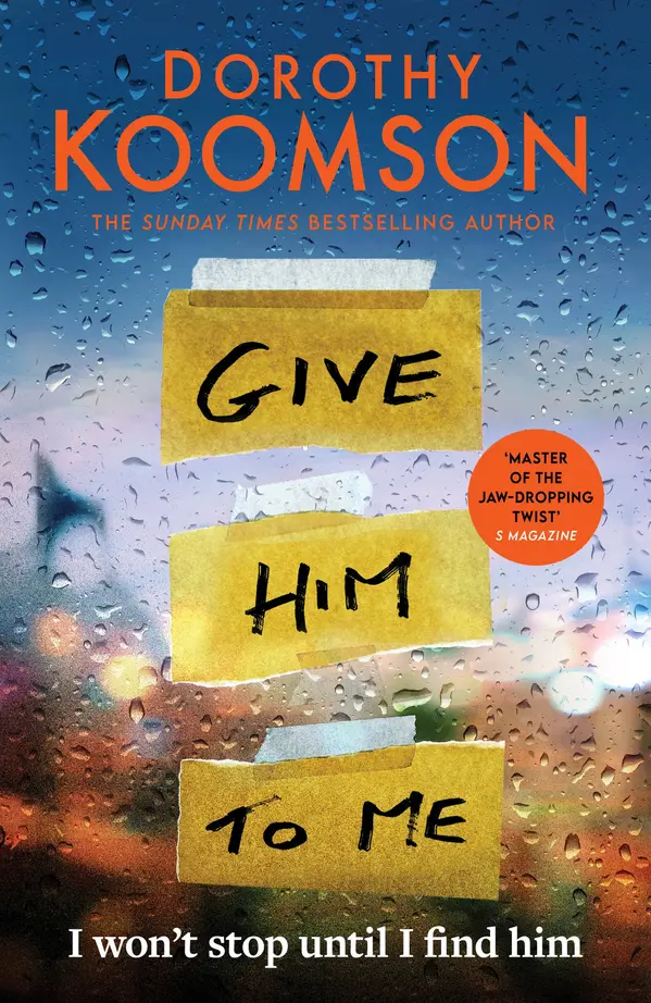 Give Him to Me by Dorothy Koomson cover