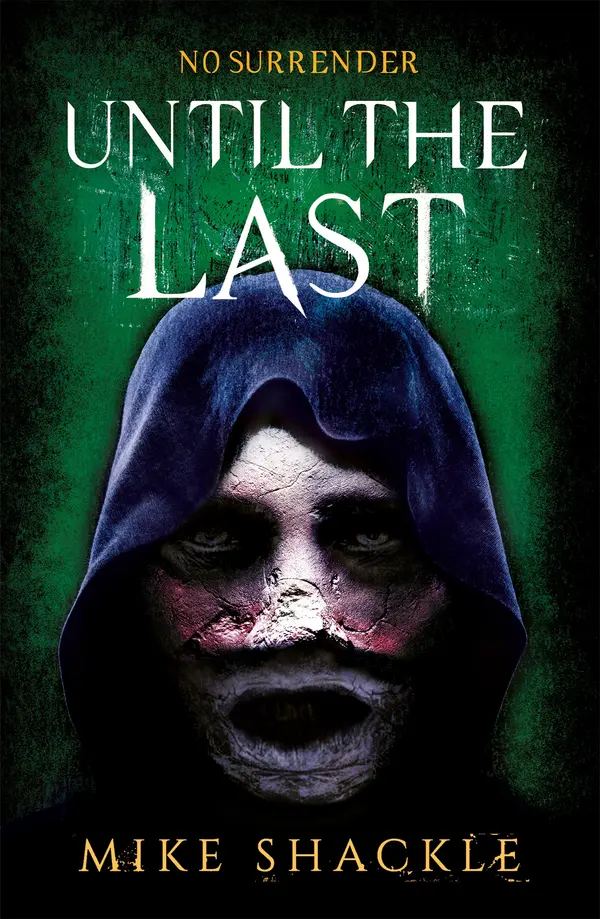 Until the Last by Mike Shackle cover