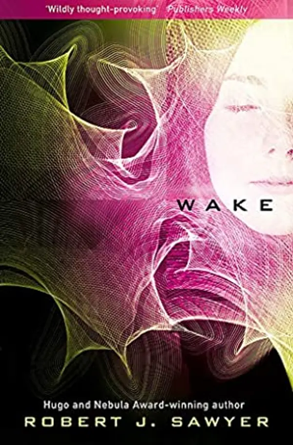 Wake by Robert J. Sawyer cover