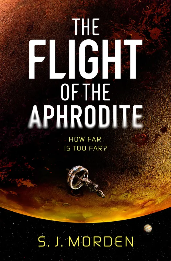 The Flight of the Aphrodite by S J Morden cover