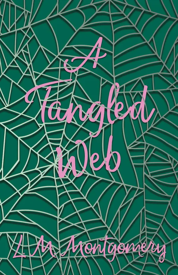 A Tangled Web by L. M. Montgomery cover