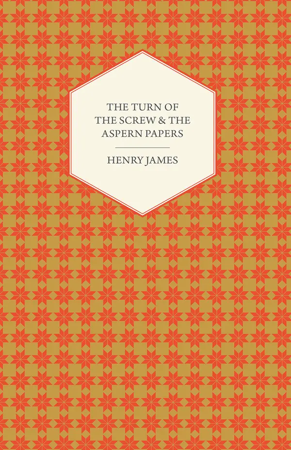 The Turn of the Screw & the Aspern Papers by Henry James cover