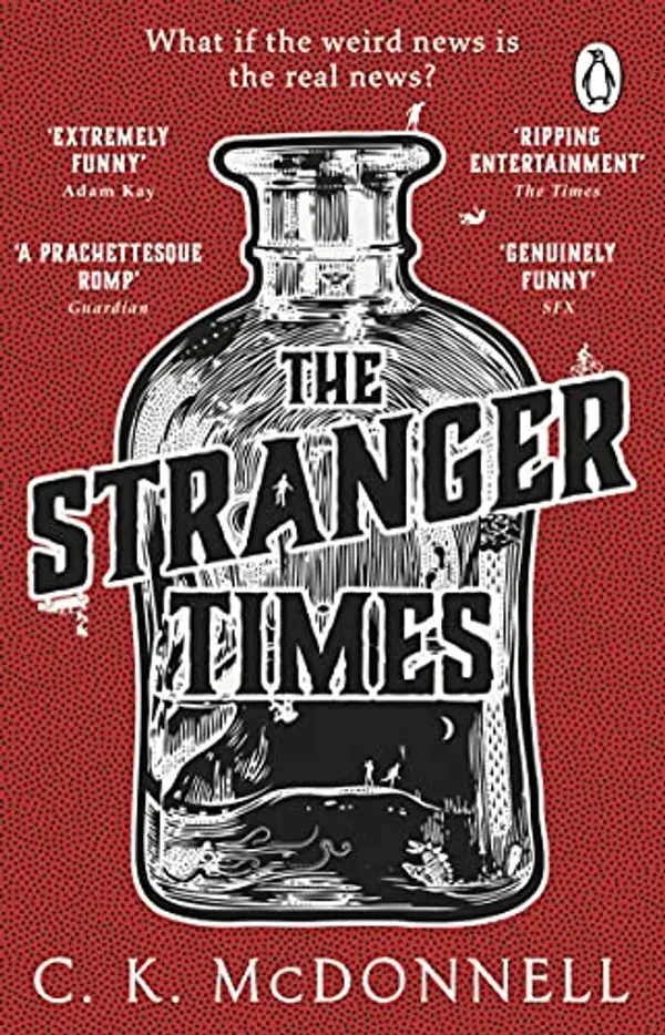 The Stranger Times: (The Stranger Times 1) by C. K. McDonnell cover
