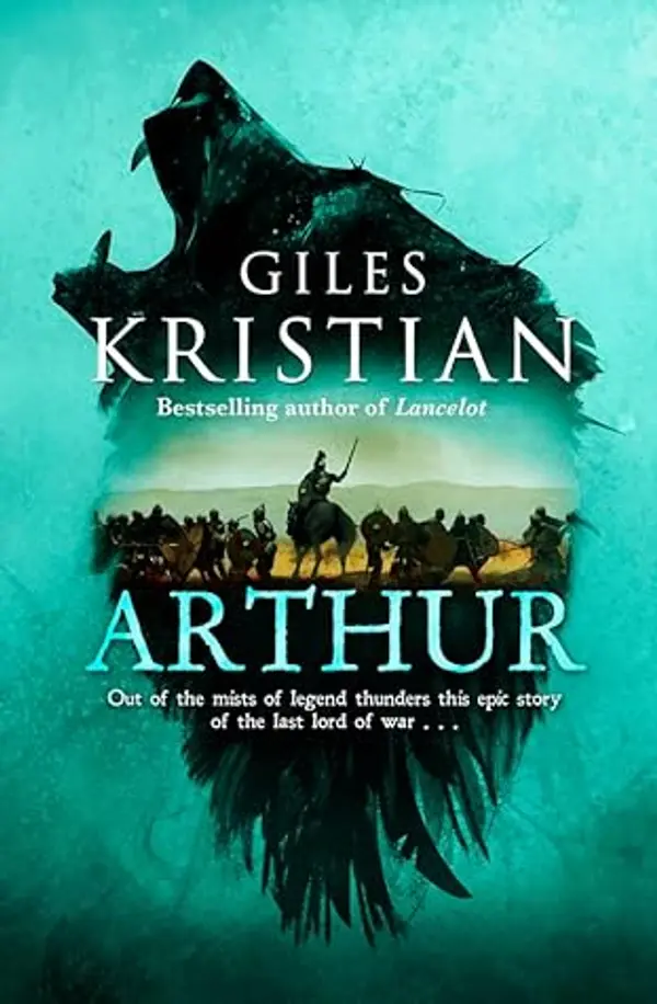 Arthur (The Arthurian Tales #3) by Giles Kristian cover