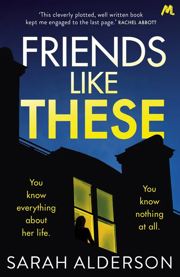 Friends Like These by Sarah Alderson cover