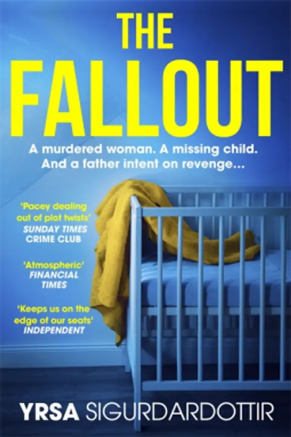 The Fallout (Children's House, #6) by Yrsa Sigurdardottir cover