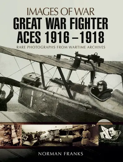 Great War Fighter Aces, 1916–1918 book cover