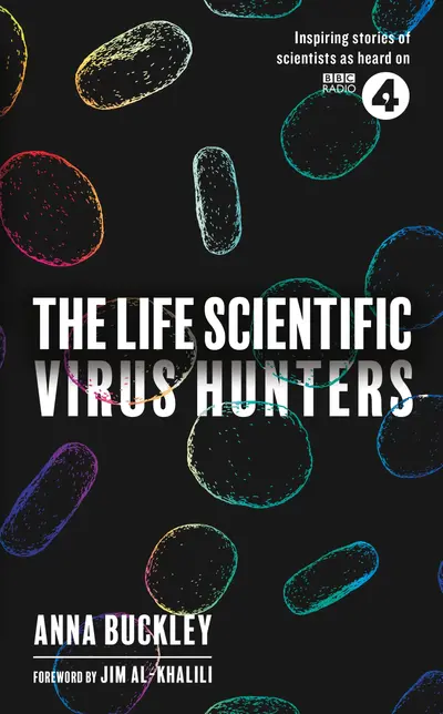 The Life Scientific: Virus Hunters book cover