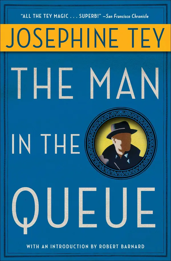 The Man in the Queue by Josephine Tey, Robert Barnard cover