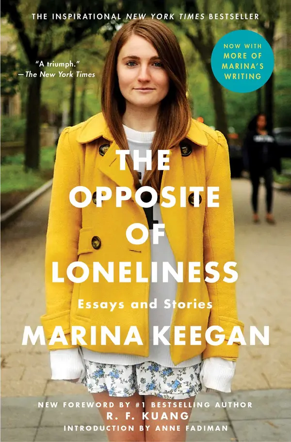 The Opposite of Loneliness by Marina Keegan, Anne Fadiman cover