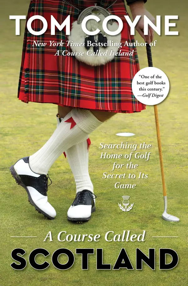 A Course Called Scotland by Tom Coyne cover