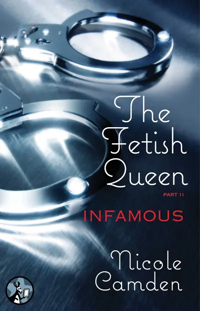The Fetish Queen, Part Two: Infamous book cover