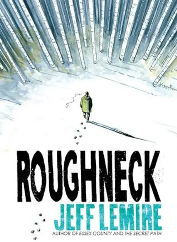 Roughneck by Jeff Lemire cover
