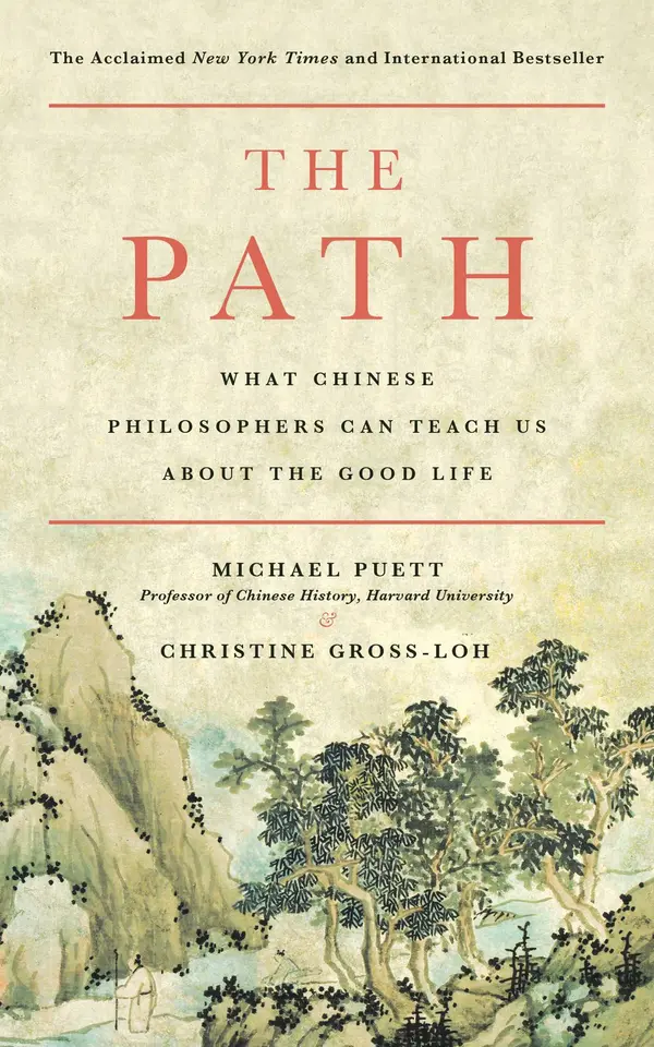 The Path by Michael Puett, Christine Gross-Loh cover