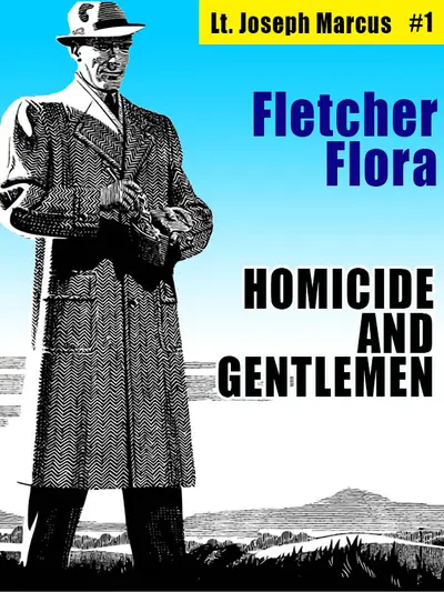 Homicide and Gentlemen: Lt. Joseph Marcus #1 book cover