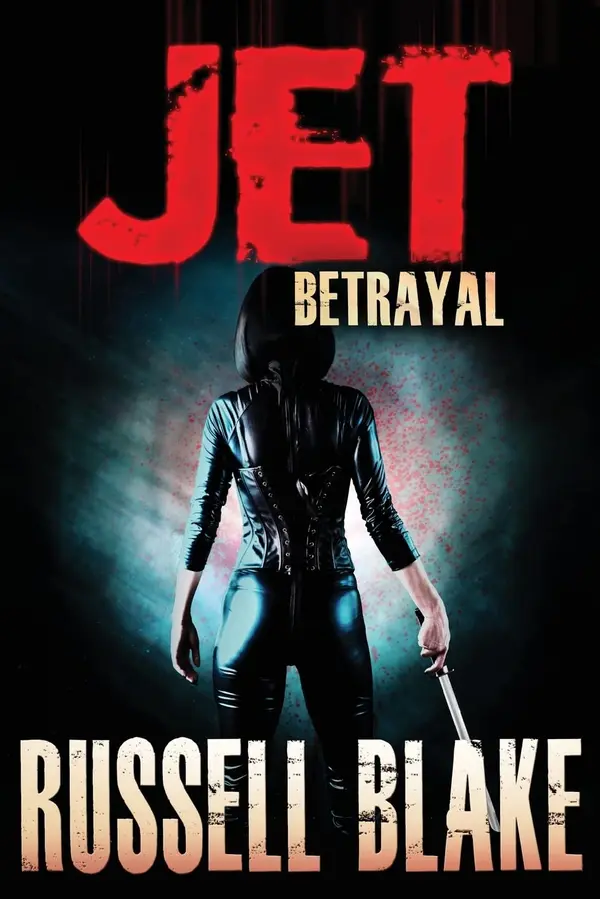 JET II - Betrayal by Russell Blake cover