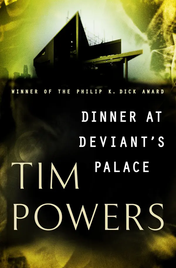 Dinner at Deviant's Palace by Tim Powers cover