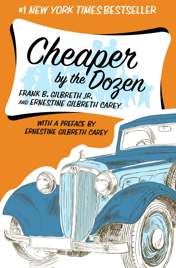 Cheaper by the Dozen by Frank B. Gilbreth, Ernestine Gilbreth Carey cover
