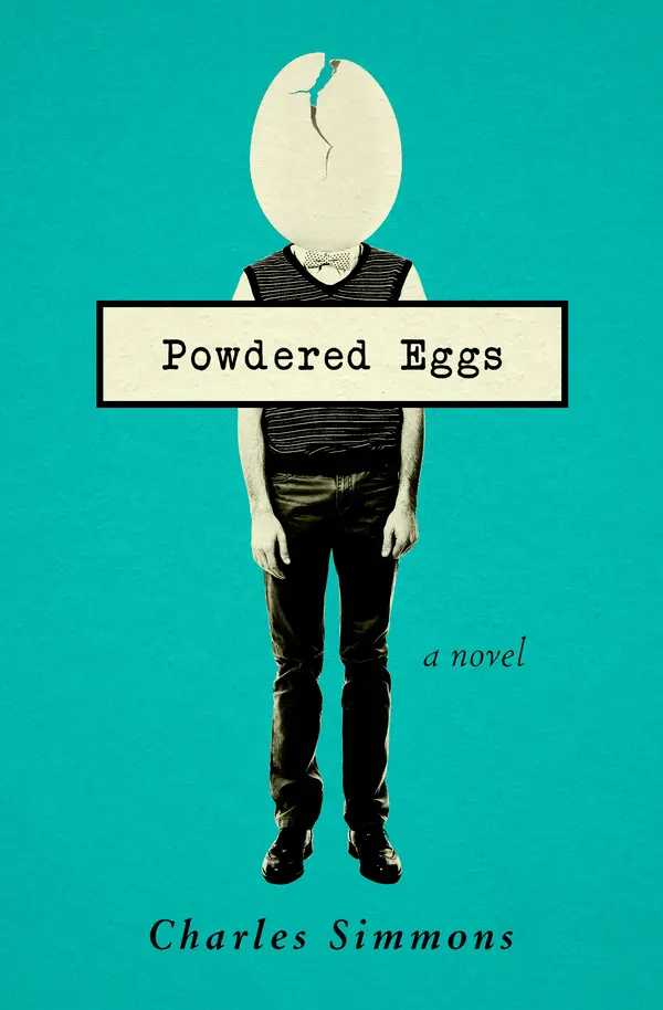 Powdered Eggs by Charles Simmons cover