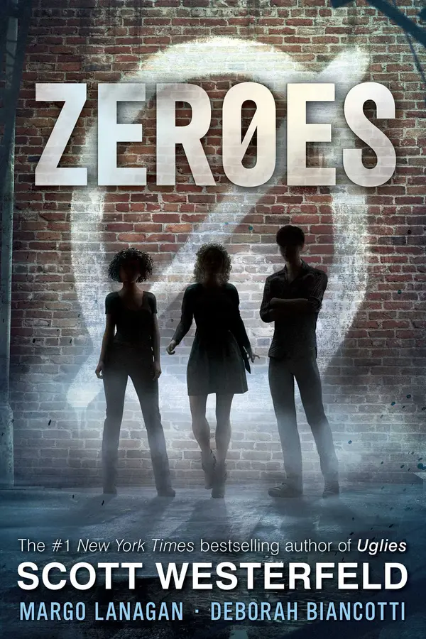 Zeroes by Scott Westerfeld, Margo Lanagan, Deborah Biancotti cover