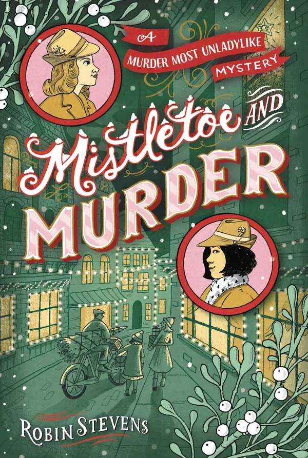 Mistletoe and Murder by Robin Stevens cover