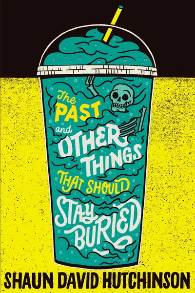 The Past and Other Things That Should Stay Buried book cover