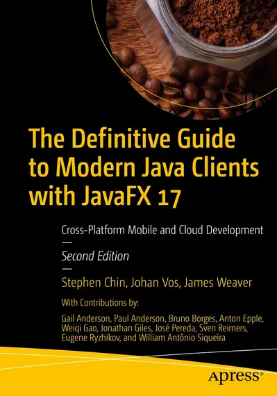 The Definitive Guide to Modern Java Clients with JavaFX 17 book cover