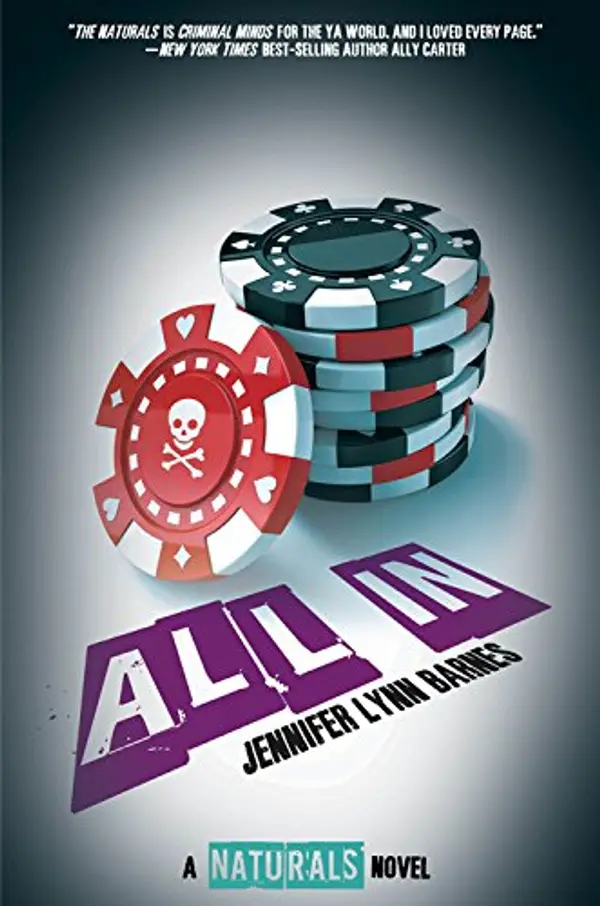 All In (The Naturals, 3) by Jennifer Lynn Barnes cover