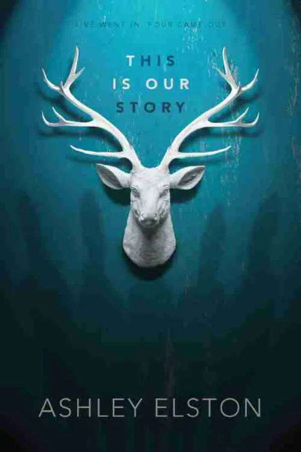This is Our Story by Ashley Elston cover