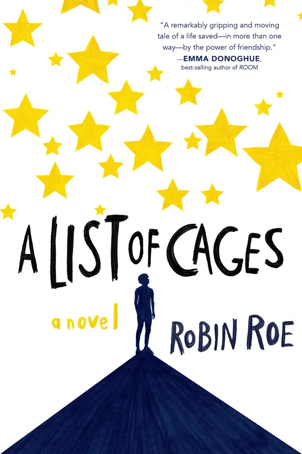 A List of Cages by Robin Roe cover