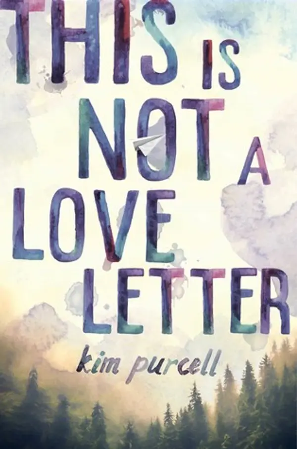 This Is Not A Love Letter by Kim Purcell cover