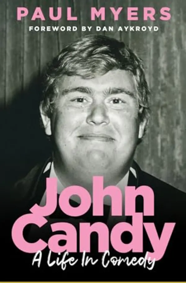 John Candy: A Life in Comedy by Paul Myers cover