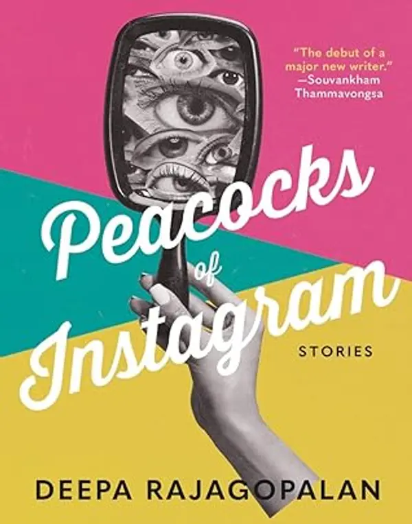 Peacocks of Instagram: Stories by Deepa Rajagopalan cover