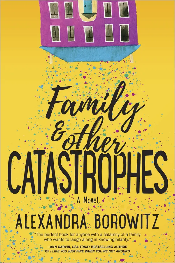 Family and Other Catastrophes by Alexandra Borowitz cover