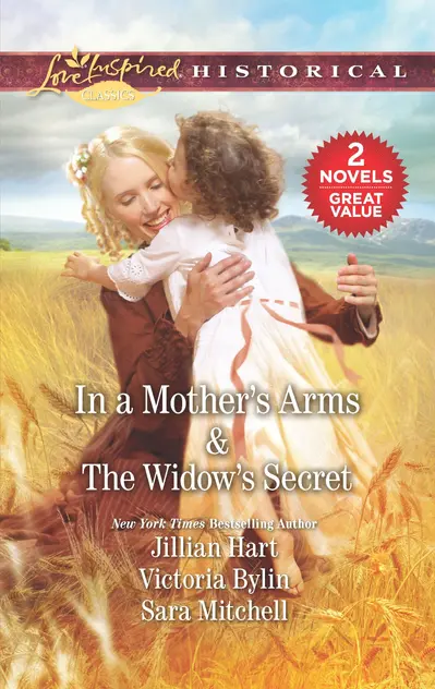 In a Mother's Arms & The Widow's Secret book cover