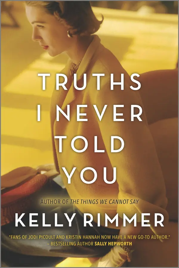 Truths I Never Told You by Kelly Rimmer cover
