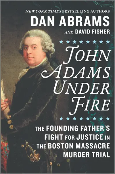 John Adams Under Fire book cover